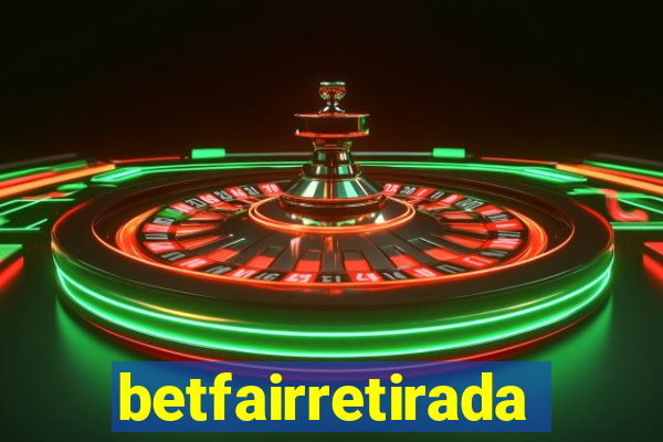 betfairretirada