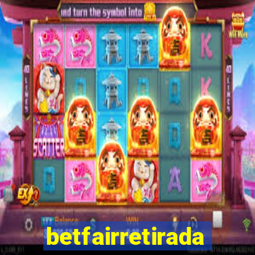 betfairretirada