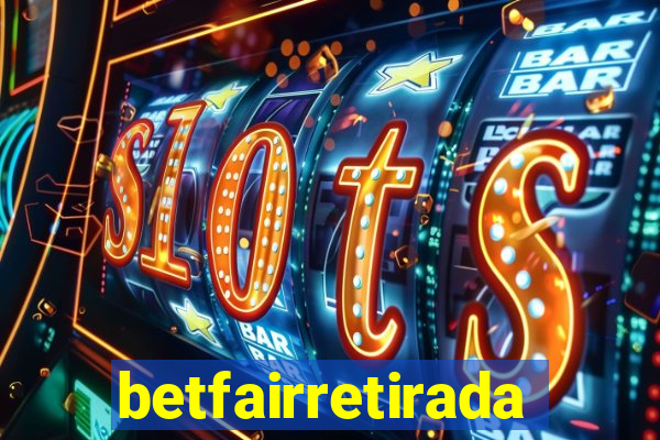 betfairretirada