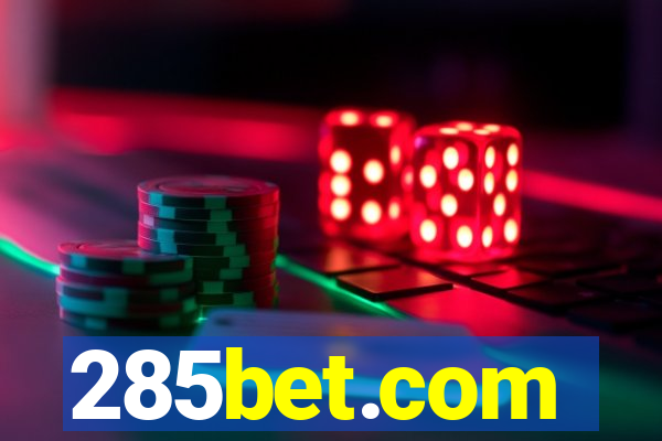 285bet.com