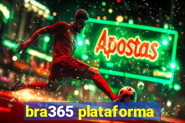 bra365 plataforma