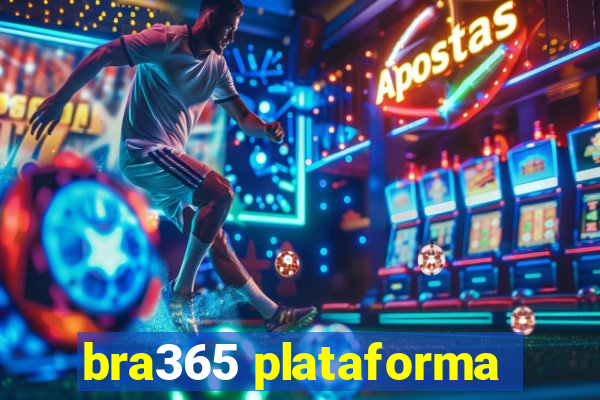 bra365 plataforma