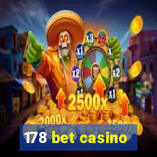 178 bet casino