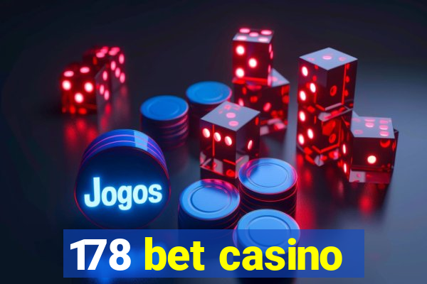 178 bet casino