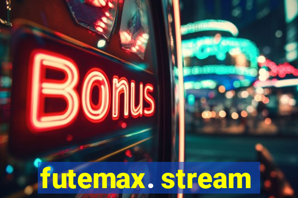 futemax. stream