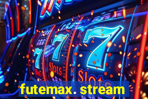 futemax. stream