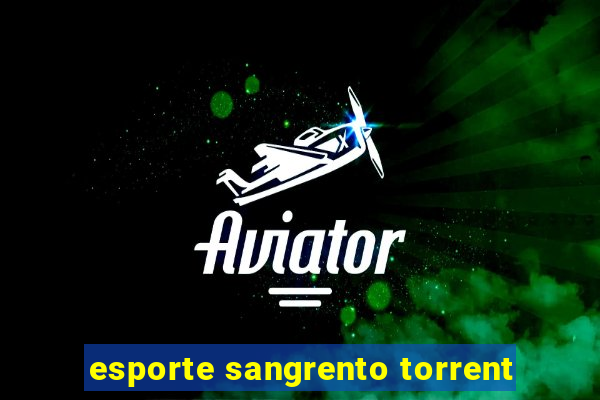 esporte sangrento torrent