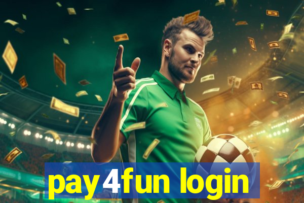 pay4fun login