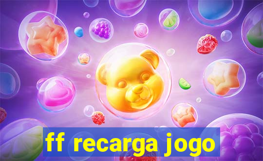 ff recarga jogo