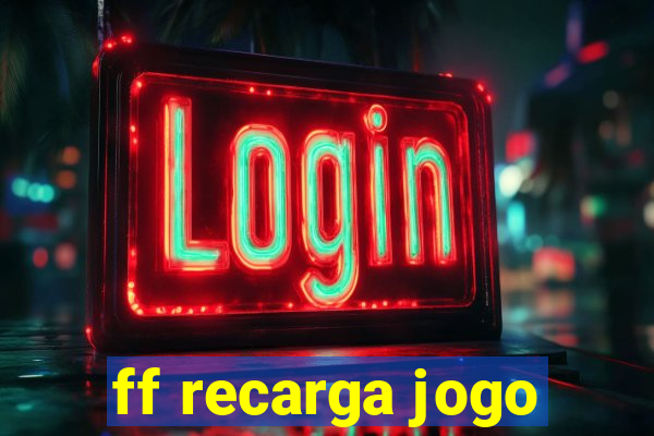 ff recarga jogo