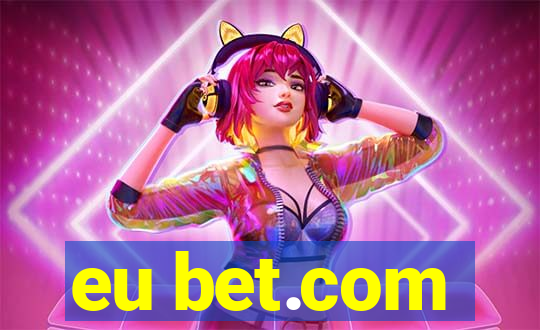 eu bet.com