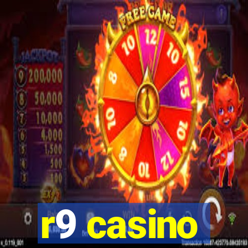 r9 casino