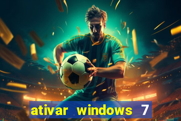 ativar windows 7 pelo cmd