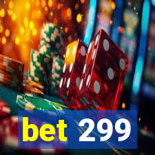 bet 299