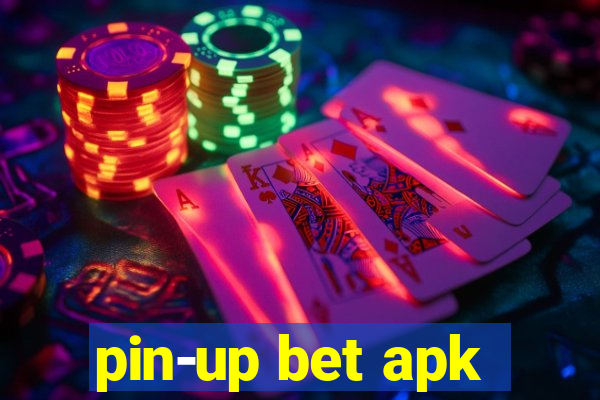 pin-up bet apk