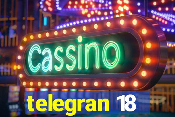 telegran 18