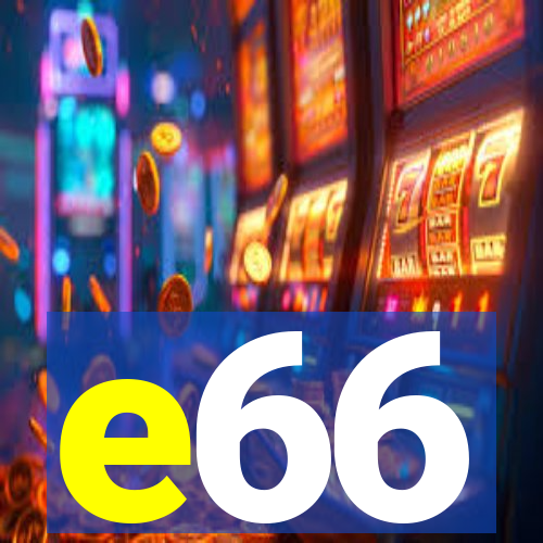 e66