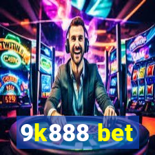 9k888 bet