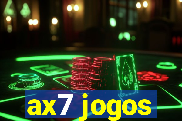 ax7 jogos