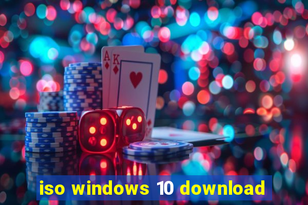 iso windows 10 download