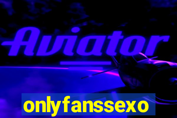 onlyfanssexo