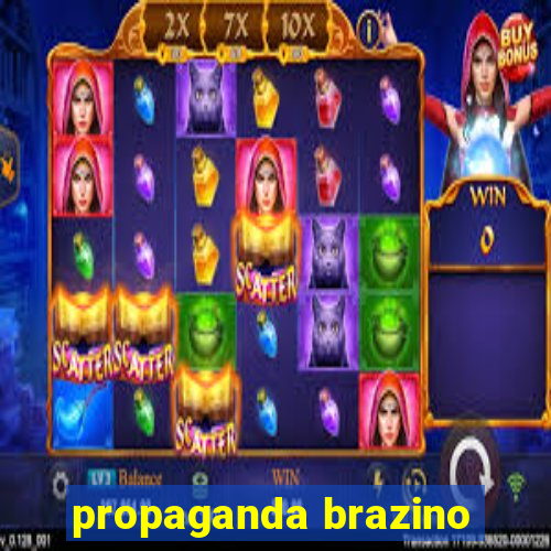 propaganda brazino