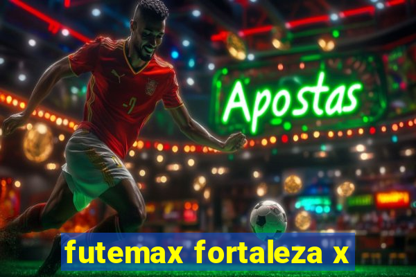 futemax fortaleza x