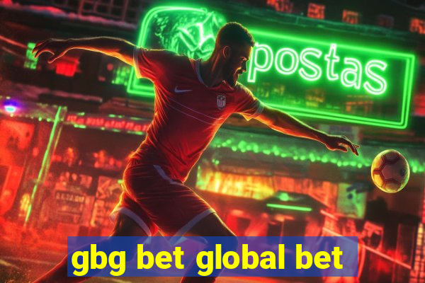 gbg bet global bet