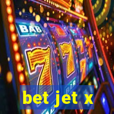 bet jet x