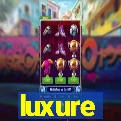 luxure