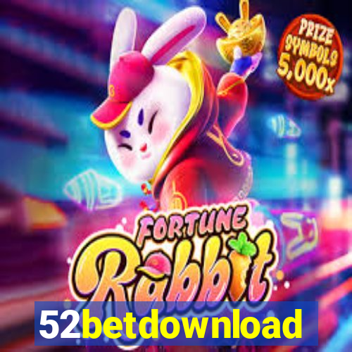 52betdownload