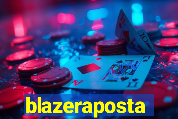 blazeraposta