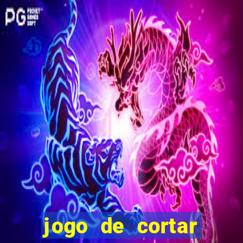 jogo de cortar fruta paga mesmo