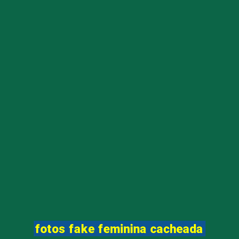 fotos fake feminina cacheada