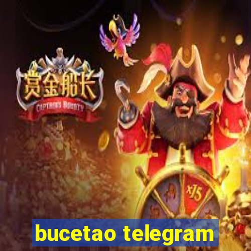 bucetao telegram