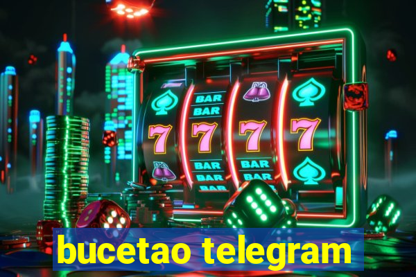 bucetao telegram