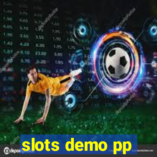 slots demo pp