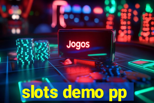 slots demo pp