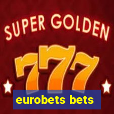 eurobets bets