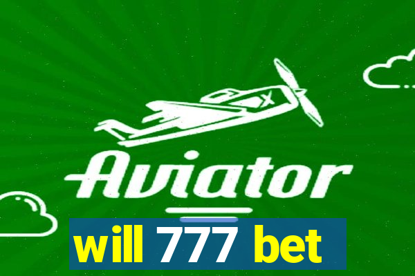 will 777 bet