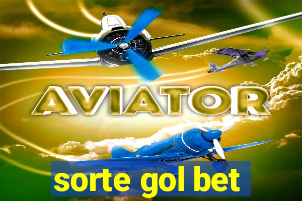 sorte gol bet