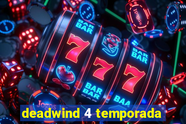 deadwind 4 temporada