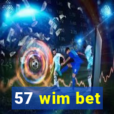 57 wim bet