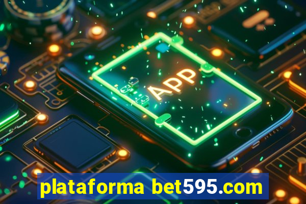 plataforma bet595.com