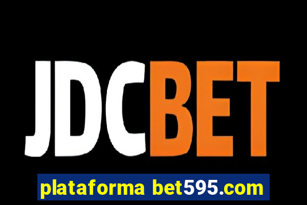 plataforma bet595.com