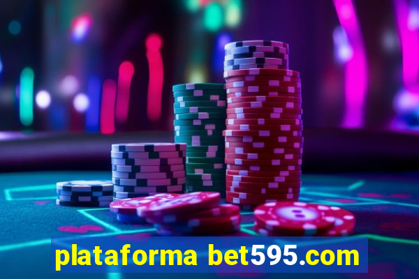 plataforma bet595.com