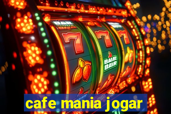 cafe mania jogar