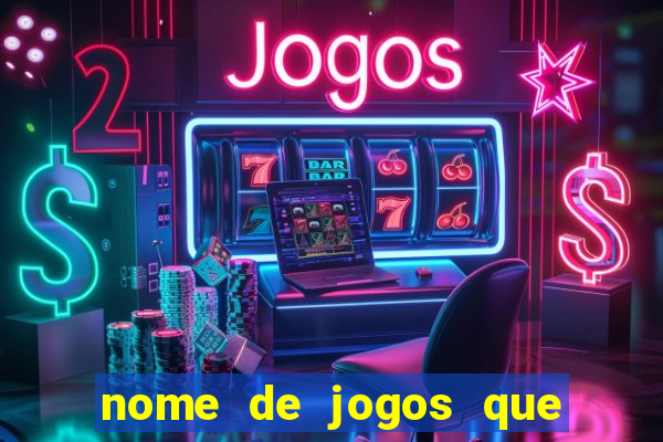 nome de jogos que ganha dinheiro de verdade