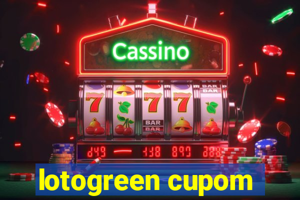 lotogreen cupom