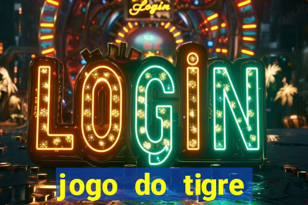 jogo do tigre verdade ou mentira